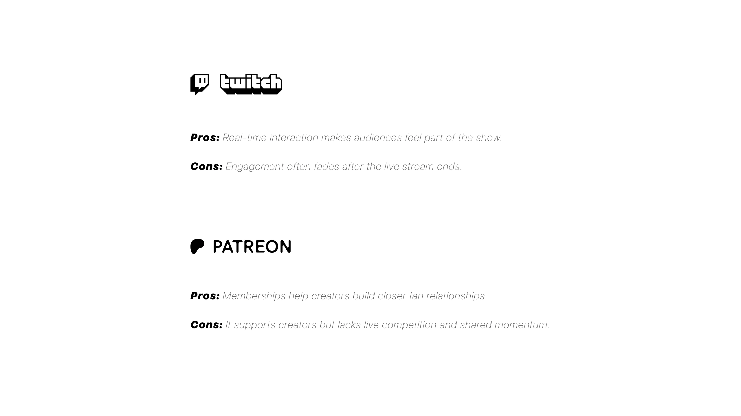 Competitive analysis of Twitch, Patreon, and StageIt